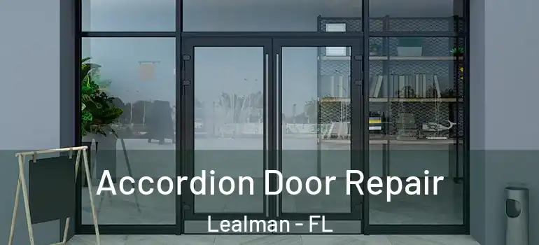  Accordion Door Repair Lealman - FL