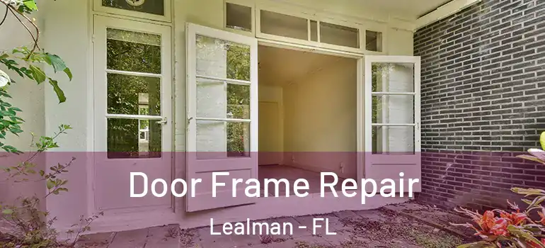  Door Frame Repair Lealman - FL