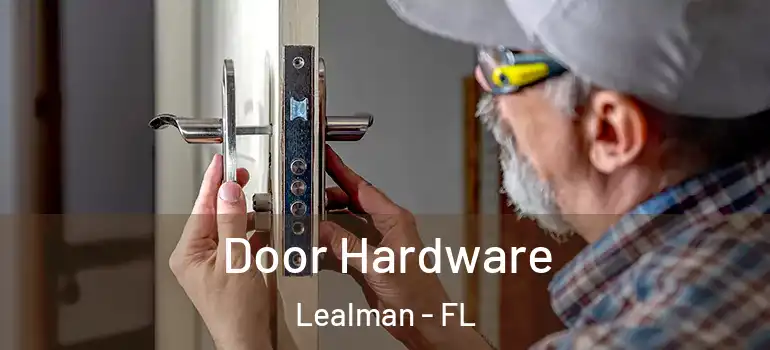  Door Hardware Lealman - FL