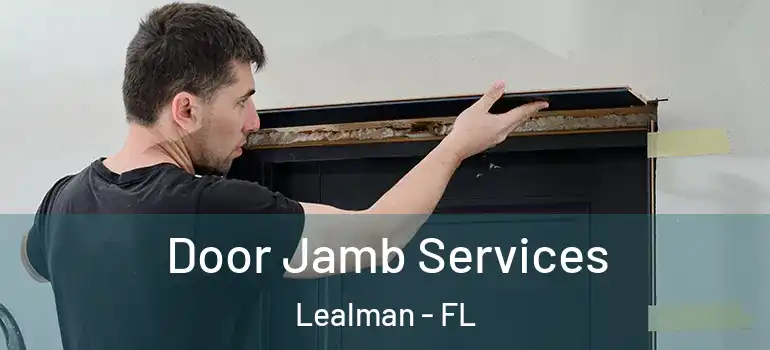  Door Jamb Services Lealman - FL