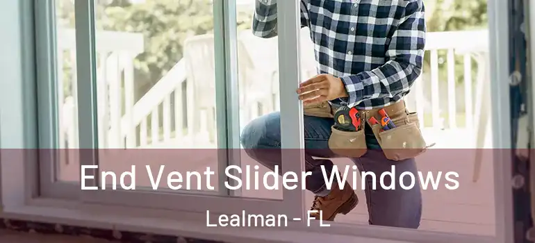  End Vent Slider Windows Lealman - FL