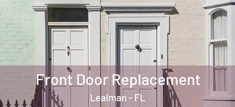  Front Door Replacement Lealman - FL