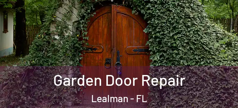  Garden Door Repair Lealman - FL