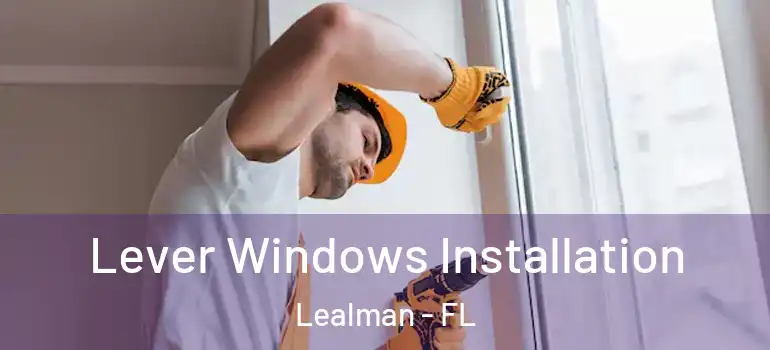  Lever Windows Installation Lealman - FL