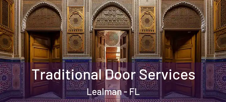  Traditional Door Services Lealman - FL